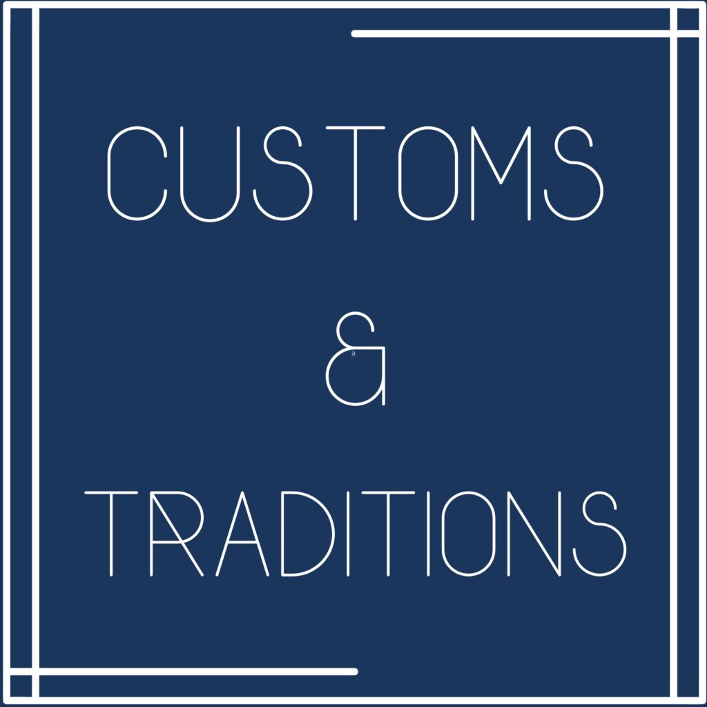 White text on dark blue background - Customs & Traditions